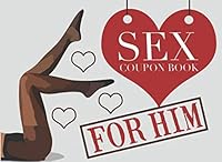 Sex Coupon Book for Him : Naughty Love Coupons 1793251045 Book Cover