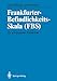 Frankfurter-Befindlichkeits-Skala (FBS): für schizophren Erkrankte