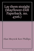 Lay Them Straight B0017DCHOG Book Cover