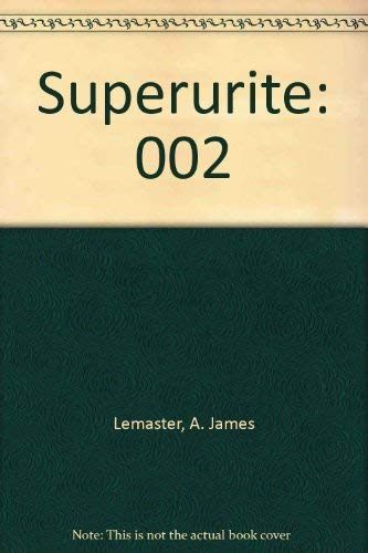 Superurite: 002 053860803X Book Cover