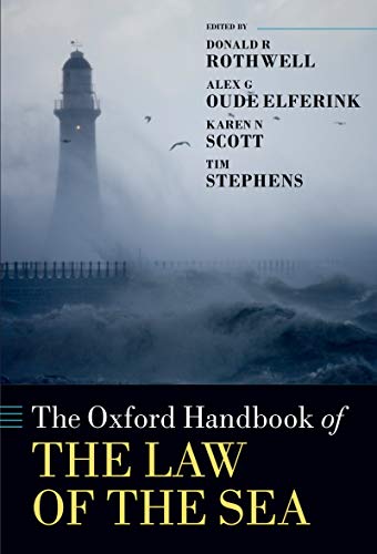 The Oxford Handbook of the Law of the Sea (Oxford Handbooks) (English Edition)