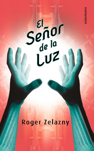 El Señor de la Luz (Spanish Edition) [Spanish] 8445074636 Book Cover