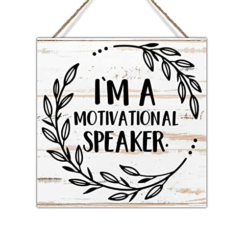 Im A Motivational Speaker Wood Wall Decor Sign Christian Gift Motivational Quote Wood Wall Art Signs Rustic Wall Art Decor Wood Plaque Sign Home Living Room Wall Decor Birthday Gift to Christian