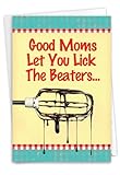NobleWorks - 1 Funny Birthday Mother Greeting Card (Mother) w/ 5 x 7 Envelope For Women, Her - Mom Lick Beaters C9866BMG