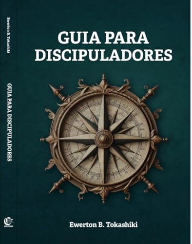 Guia para discipuladores - B. Tokashiki, Ewerton 