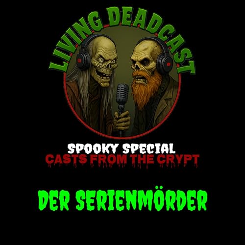 Spooky Special - Casts from the Crypt "der Serienmörder" cover art