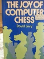 The joy of computer chess 0135116279 Book Cover
