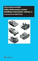 WW2 Wehrmacht custom building instructions volume 2 3743922290 Book Cover