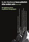 Cover: In der Nordwand kann plötzlich alles anders sein: Die effektivste Route zu gelebtem Change-Spirit