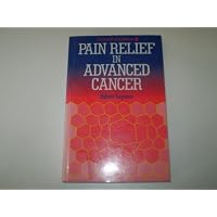 Pain Relief in Advanced Cancer