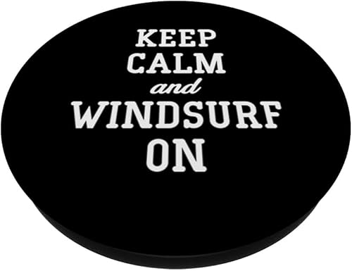 Miniatura 2 de Keep Calm And Windsurf On Funny Boardsailing Kitesurfing PopSockets Standard PopGrip