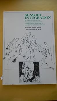 Paperback Sensory Integration Training Manual for Therapists and Teachers Book