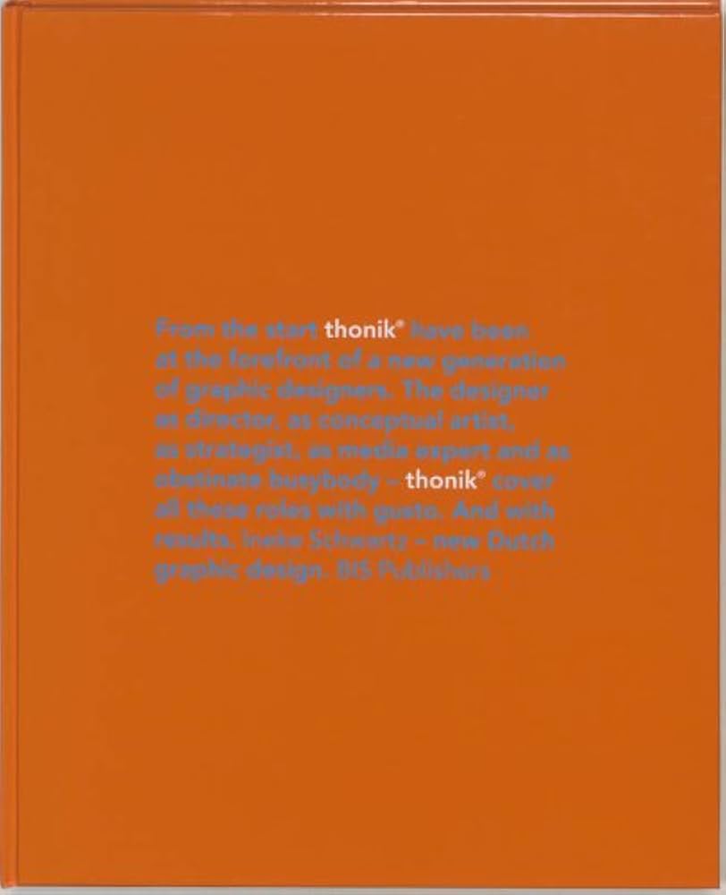 「New Dutch Graphic Design」Ineke Schwartz Thonik: New Dutch Graphic Design : Van Hinte, Ed, Schwartz