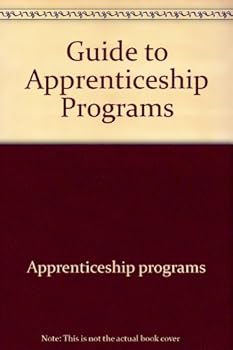 Paperback Guide to Apprenticeship Programs (Arco Occupational Guide) Book