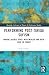 Performing Post-Tariqa Sufism (Routledge Advances in Theatre & Performance Studies)