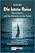 Produktbild Die letzte Reise: Bewusstsein und das Geheimnis des Todes