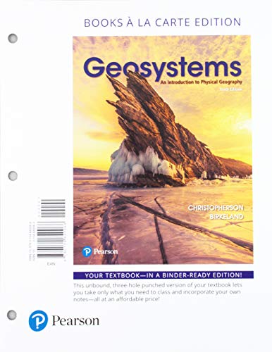 Geosystems: An Introduction to Physical Geography 0134640063 Book Cover