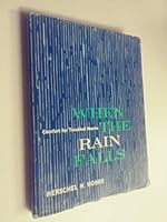 When the rain falls;: Comfort for troubled hearts, B0006BRJMU Book Cover