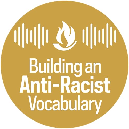 Building an Anti-Racist Vocabulary : The Klau Institute for Civil and ...