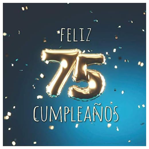 Feliz 75 Cumpleaños: Libro de visitas con 110 páginas - Couverture Globos Oro-Azul