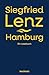 Siegfried Lenz. Hamburg.: Ein Lesebuch