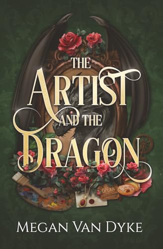 The Artist And The Dragon: A Sleeping Beauty Fantasy Romance Retelling (Ever After)