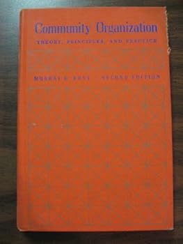 Community Organization by Murray G. Ross (1967-08-01)