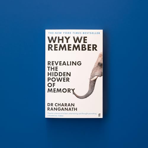 Image of Why We Remember: Revealing the Hidden Power of Memory