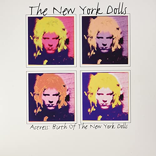 Album art for Actress the Birth of the New York Dolls by New York Dolls