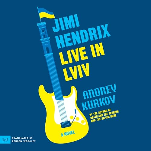 Jimi Hendrix Live in Lviv by Andrey Kurkov episode artwork