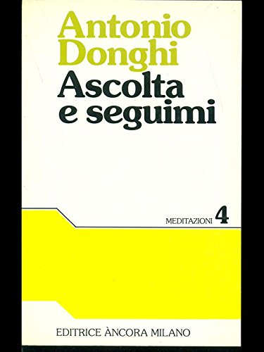  Ascolta e seguimi