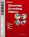 Discussing Everything Chinese: A Comprehensive Textbook In Advanced Chinese (Volume 2)