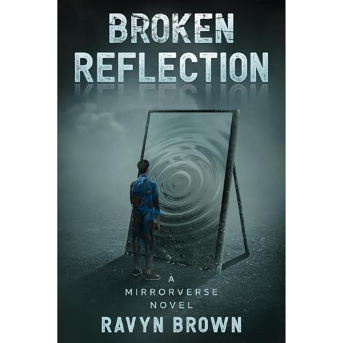 Broken Reflection by Ravyn Brown episode artwork