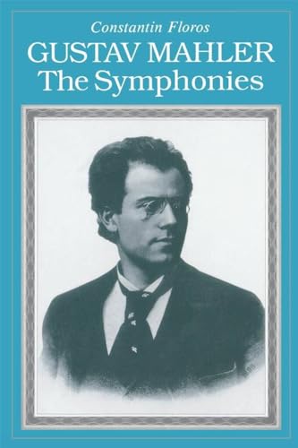 Gustav Mahler: The Symphonies
