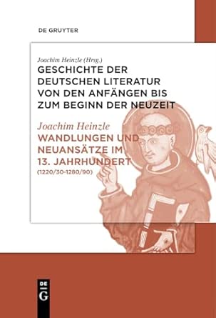 Wandlungen und Neuansätze im 13. Jahrhundert: 2nd 2. Durchges. Aufl. Reprint 2010 ed. Edition book cover