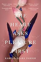 MACMILLAN The Heart Asks Pleasure First 939074282X Book Cover