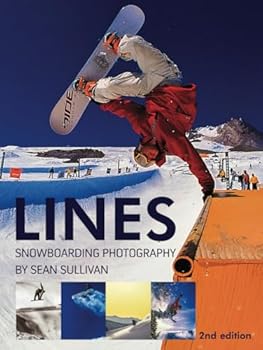 Hardcover LINES - The Snowboarding Photography of Sean Sullivan Book