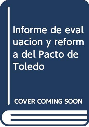 Informe de Evaluacion y Reforma de Pacto de Toledo
