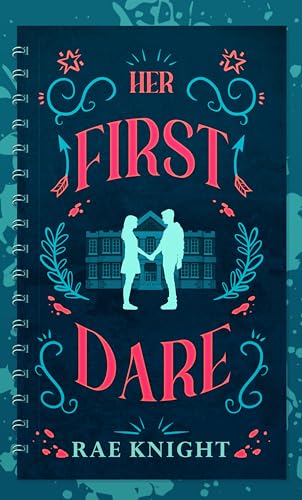 Her First Dare: A Second Chance Romance
