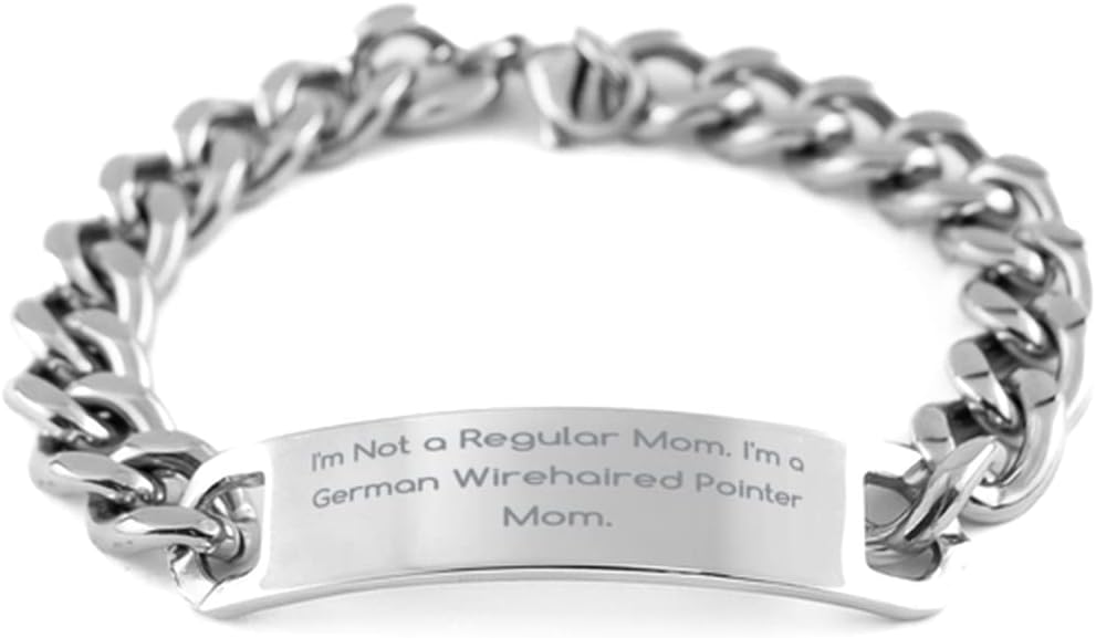Gag German Wirehaired Pointer Dog Gifts, I'm Not a Regular Mom., Holiday Cuban Chain Bracelet for German Wirehaired Pointer Dog, Gifts for Friends, Friendship Gifts, Gift Ideas