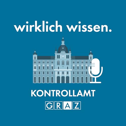 wirklich wissen - Berichte aus dem Kontrollamt Graz copertina