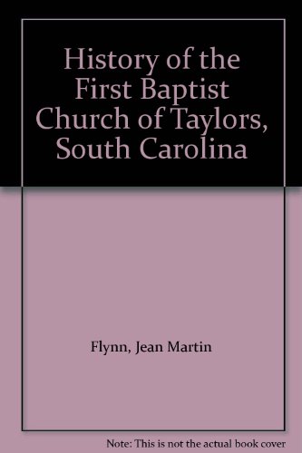 History of the First Baptist Church of Taylors, South Carolina
