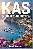 licata spiagge  Kaş Guida di viaggio 2026: Il compagno essenziale per esplorare la Riviera turca