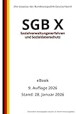 SGB X - Sozialverwaltungsverfahren und Sozialdatenschutz, 9. Auflage 2026: Die Gesetze der Bundesrepublik Deutschland