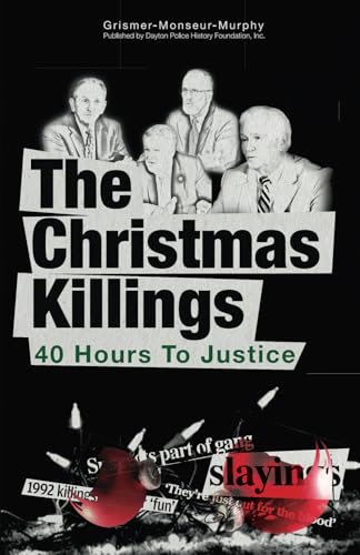 The Christmas Killings: 40 Hours to Justice:Black and White