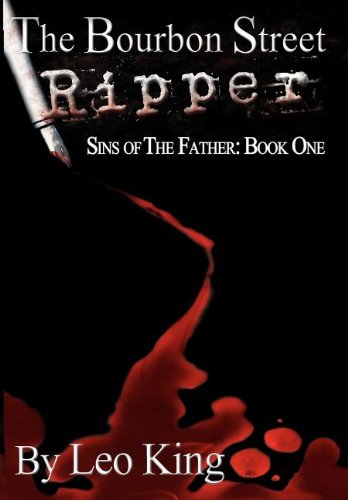 Sins of the Father: The Bourbon Street Ripper