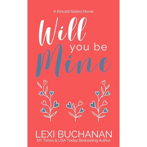 Will You Be Mine Audiolibro Por Lexi Buchanan arte de portada