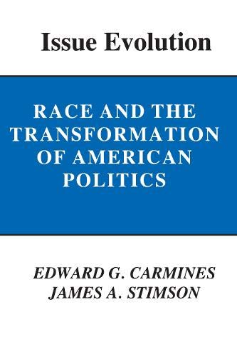 Issue Evolution: Race and the Transformation of American Politics      Hardcover – May 21, 1989