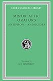 Minor Attic Orators, Volume I: Antiphon. Andocides