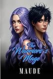  THE WARRIORS’ MAGE